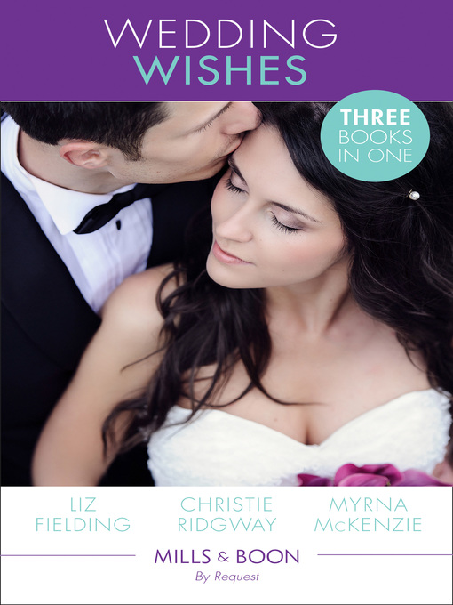 Title details for Wedding Wishes by Liz Fielding - Available